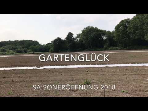 Gartenglück - Saisoneröffnung 2018